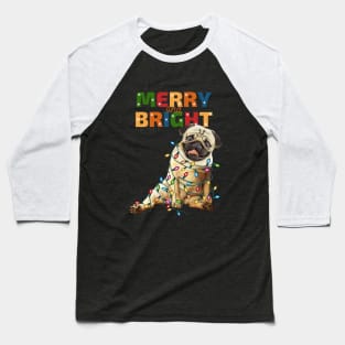 Pug and Christmas lights and HO HO HO! Pug lovers Christmas time Baseball T-Shirt